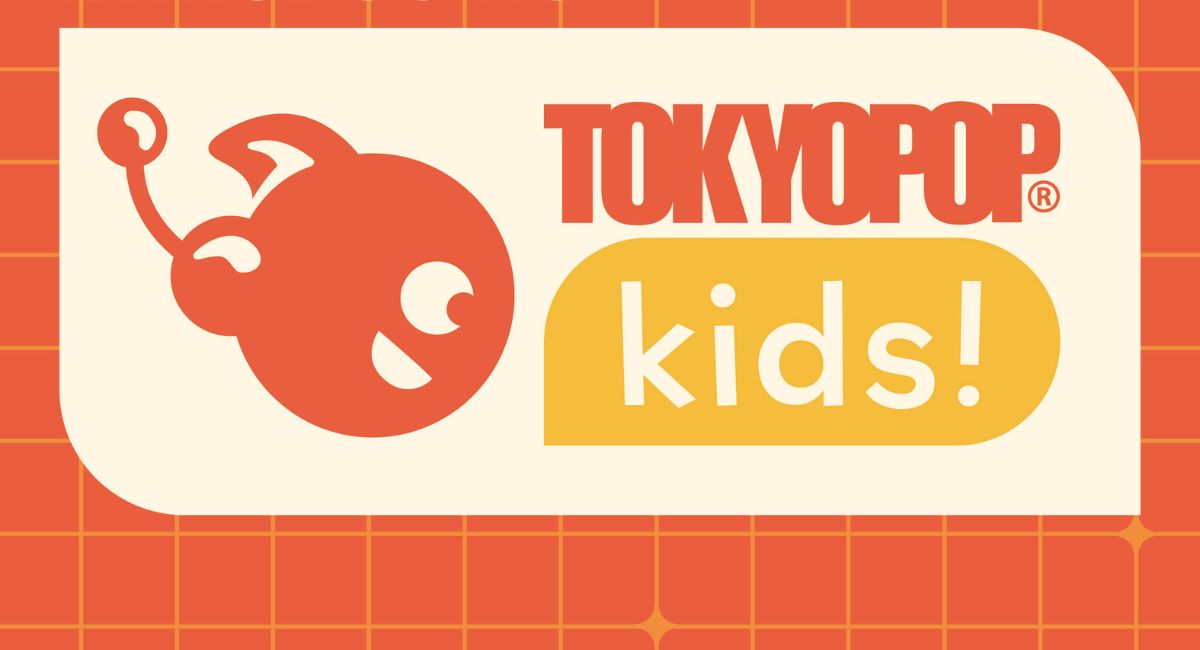 TOKYOPOP Launches New Imprint TOKYOPOP Kids and Seven Titles